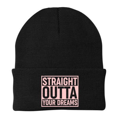Valentine's Day Straight Outta Your Dreams meme Beanie
