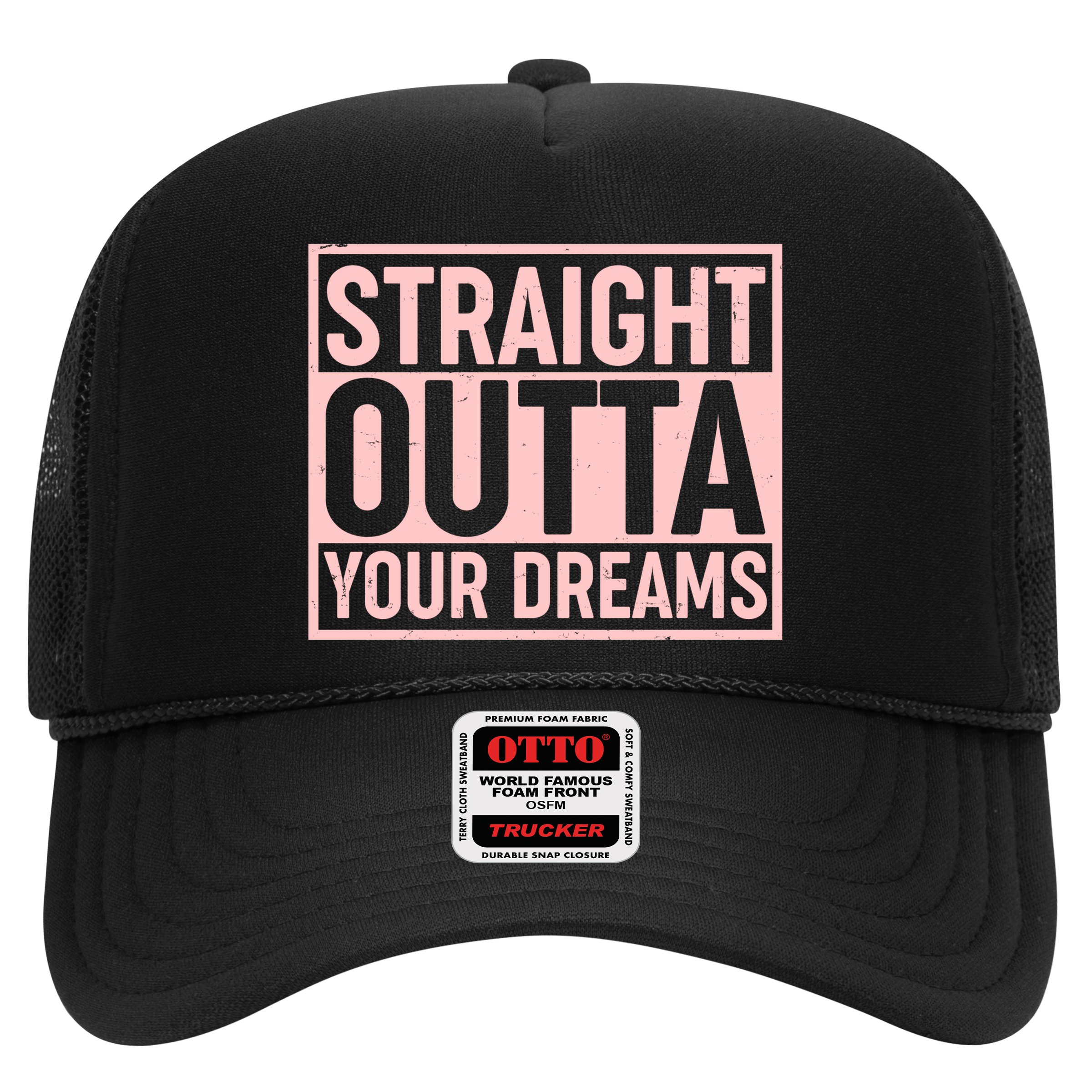 Valentine's Day Straight Outta Your Dreams meme Hat