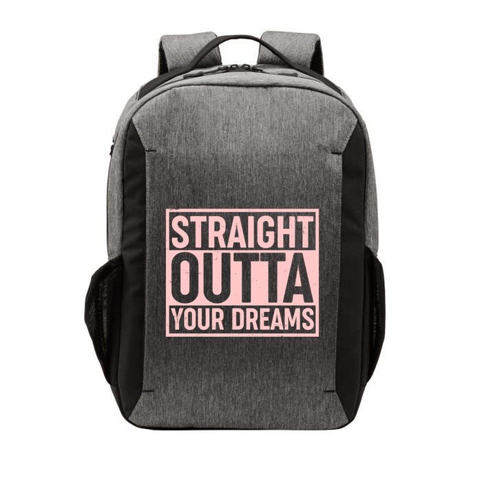 Valentine's Day Straight Outta Your Dreams meme Vector Backpack