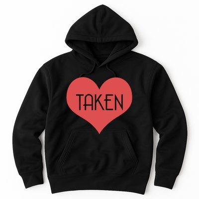Valentine's Day Taken Heart  Hoodie