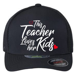 Valentine's Day This Teacher Loves Her Kids Flexfit Unipanel Trucker Cap