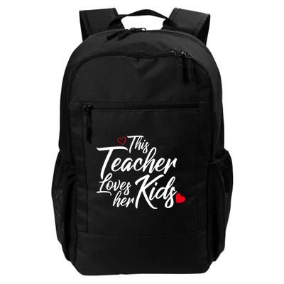 Valentine's Day This Teacher Loves Her Kids Backpack