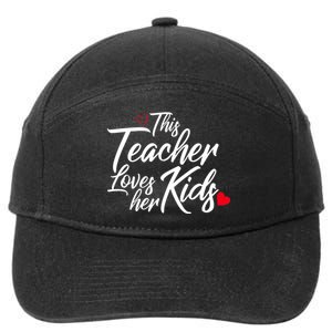 Valentine's Day This Teacher Loves Her Kids 7-Panel Snapback Hat