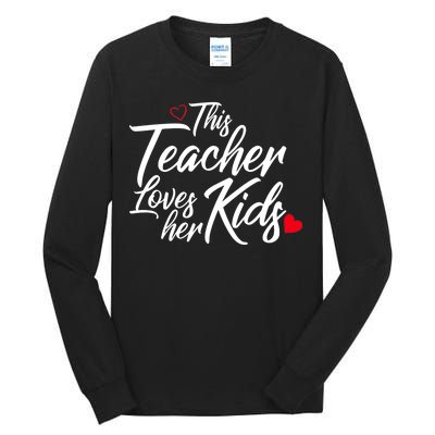 Valentine's Day This Teacher Loves Her Kids Tall Long Sleeve T-Shirt