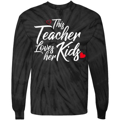 Valentine's Day This Teacher Loves Her Kids Tie-Dye Long Sleeve Shirt