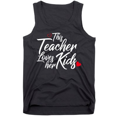 Valentine's Day This Teacher Loves Her Kids Tank Top