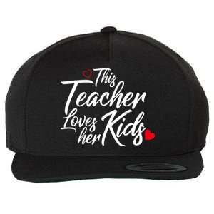 Valentine's Day This Teacher Loves Her Kids Wool Snapback Cap