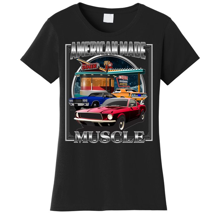 Vintage American Made Muscle Classic Cars And Diner Women's T-Shirt