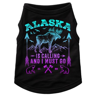 Vintage Alaskan Moose Alaska Is Calling And I Must Go Cool Gift Doggie Tank