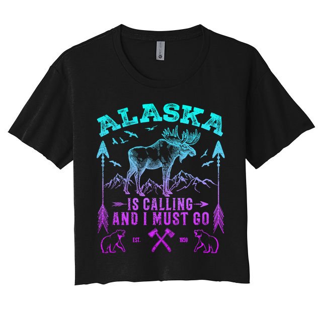 Vintage Alaskan Moose Alaska Is Calling And I Must Go Cool Gift Crop Top