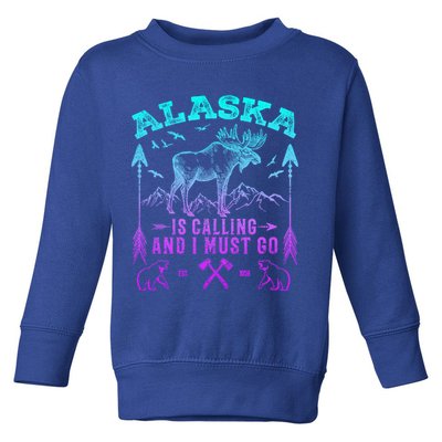 Vintage Alaskan Moose Alaska Is Calling And I Must Go Cool Gift Toddler Sweatshirt