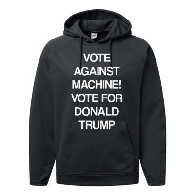 Vote Against Machine Trump 2024 Performance Fleece Hoodie