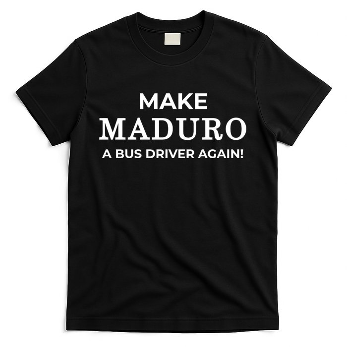 Venezuela Anti Maduro Pun Joke T-Shirt