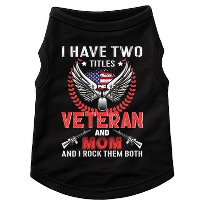 Veteran And Mom Gift Doggie Tank