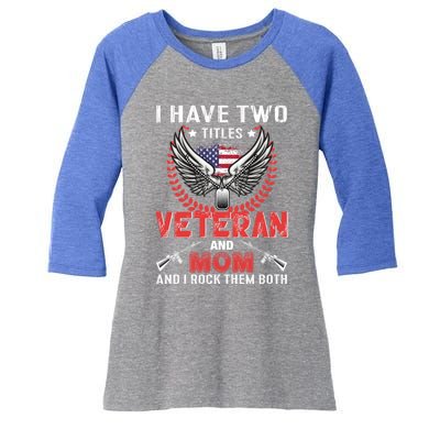 Veteran And Mom Gift Women's Tri-Blend 3/4-Sleeve Raglan Shirt