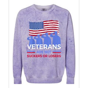 Veterans Are Not Suckers Or Losers Colorblast Crewneck Sweatshirt