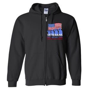 Veterans Are Not Suckers Or Losers Full Zip Hoodie