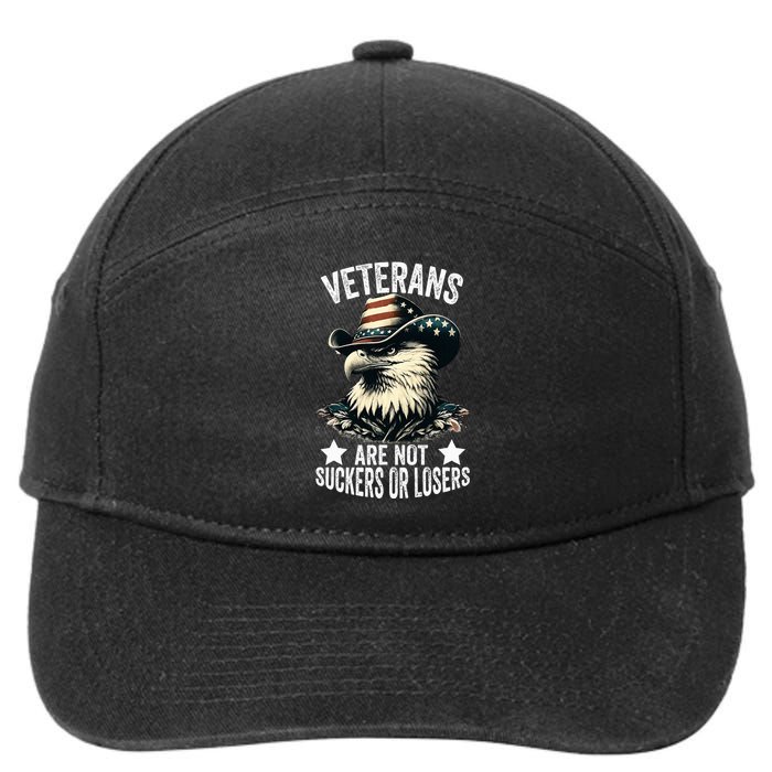 Veterans Are Not Suckers Or Losers 7-Panel Snapback Hat