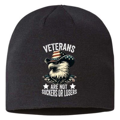 Veterans Are Not Suckers Or Losers Sustainable Beanie