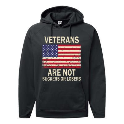 Veterans Are Not Suckers Or Losers Performance Fleece Hoodie