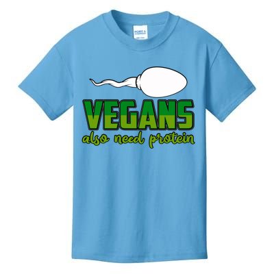 Vegans Also Need Protein Vegan Funny Saying Gift Kids T-Shirt