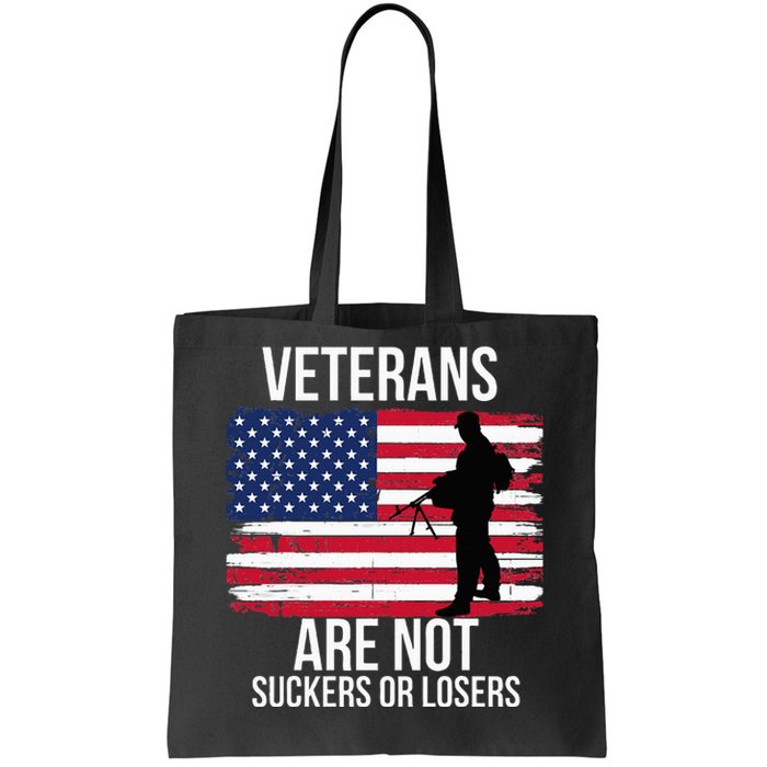 Veterans Are Not Suckers Or Losers Biden 2024 Tote Bag