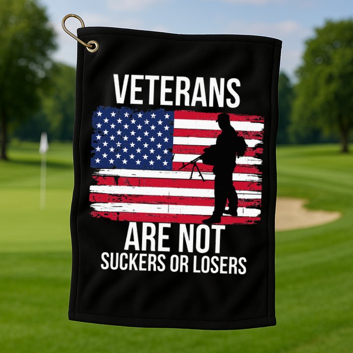 Veterans Are Not Suckers Or Losers Biden 2024 Golf Towel