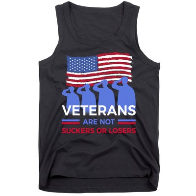 Veterans Are Not Suckers Or Losers Tank Top