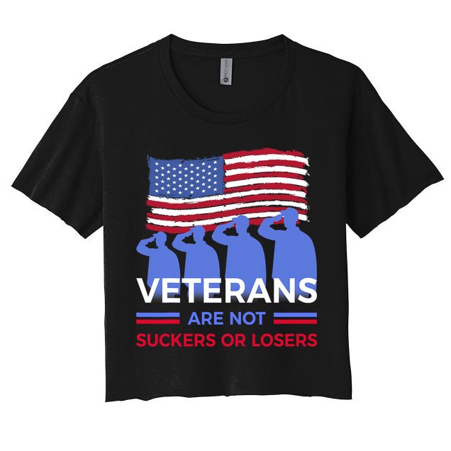 Veterans Are Not Suckers Or Losers Crop Top