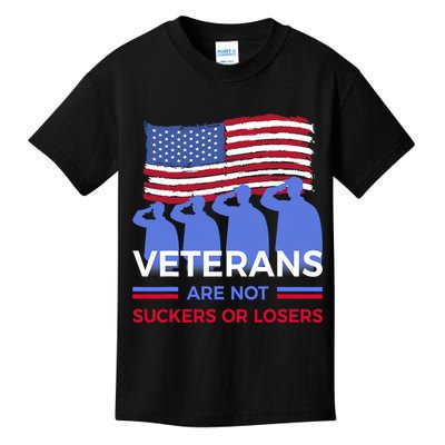 Veterans Are Not Suckers Or Losers Kids T-Shirt