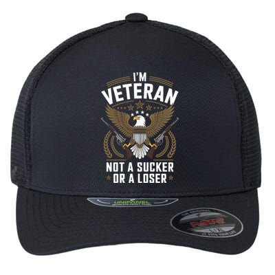 Veterans Are Not Suckers Or Losers Flexfit Unipanel Trucker Cap