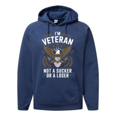 Veterans Are Not Suckers Or Losers Performance Fleece Hoodie