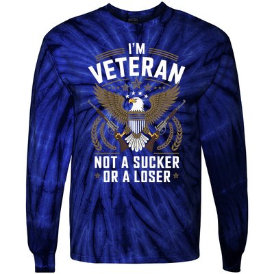 Veterans Are Not Suckers Or Losers Tie-Dye Long Sleeve Shirt