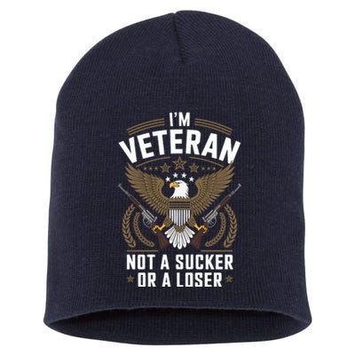 Veterans Are Not Suckers Or Losers Short Acrylic Beanie