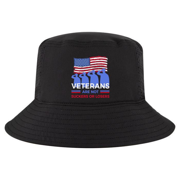 Veterans Are Not Suckers Or Losers Cool Comfort Performance Bucket Hat
