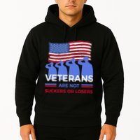 Veterans Are Not Suckers Or Losers Hoodie