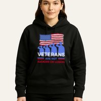Veterans Are Not Suckers Or Losers Hoodie