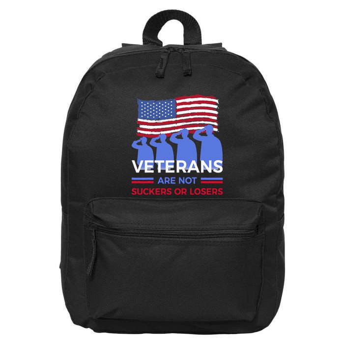 Veterans Are Not Suckers Or Losers 16 in Basic Backpack