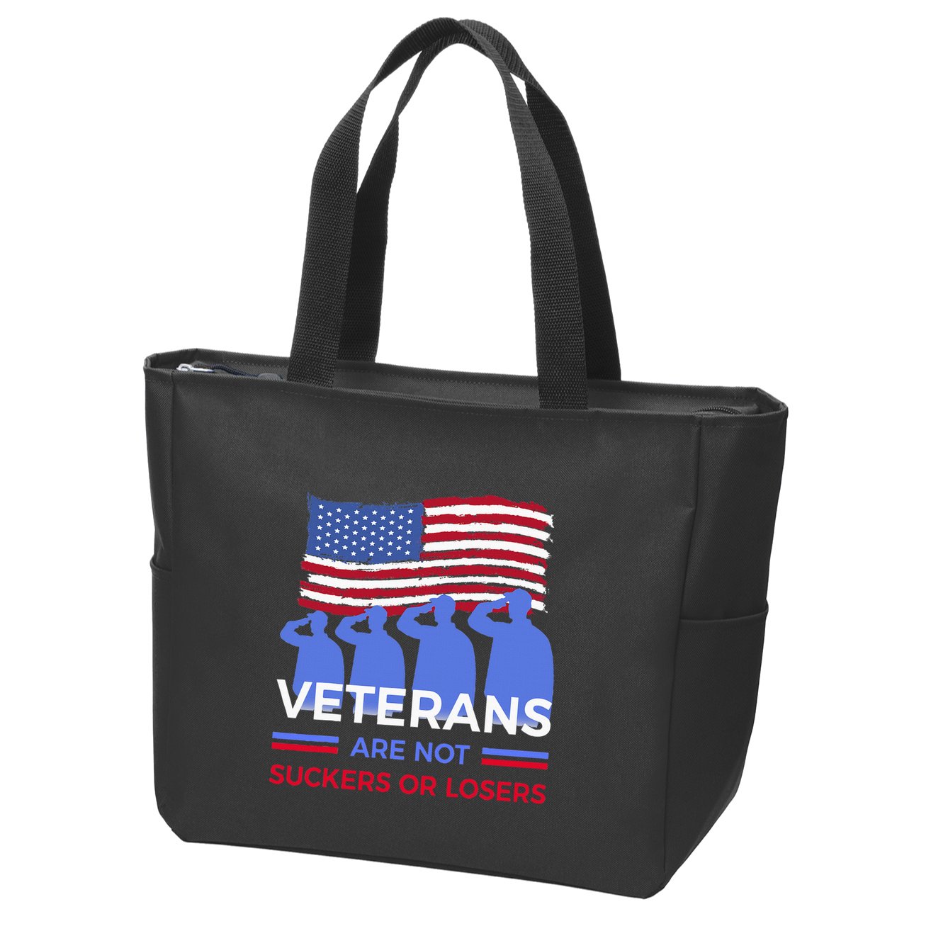 Veterans Are Not Suckers Or Losers Zip Tote Bag