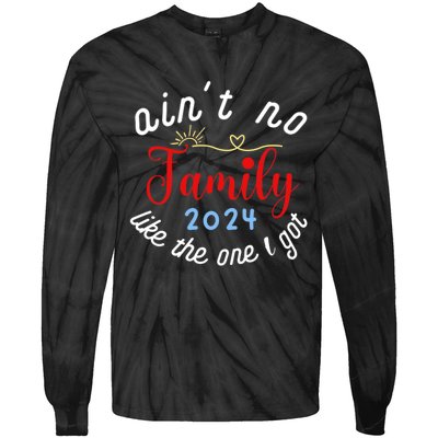 Vintage AinT No Family Like The One Tie-Dye Long Sleeve Shirt