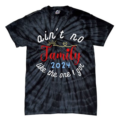 Vintage AinT No Family Like The One Tie-Dye T-Shirt