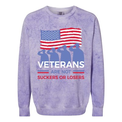 Veterans Are Not Suckers Or Losers Colorblast Crewneck Sweatshirt