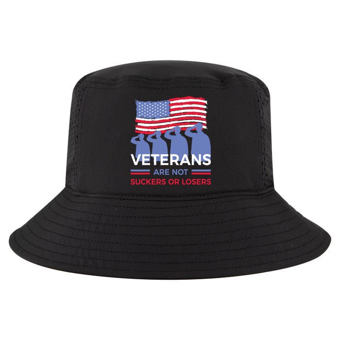 Veterans Are Not Suckers Or Losers Cool Comfort Performance Bucket Hat