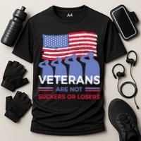 Veterans Are Not Suckers Or Losers Performance Shirt