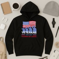 Veterans Are Not Suckers Or Losers Hoodie
