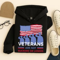 Veterans Are Not Suckers Or Losers Hoodie