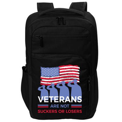 Veterans Are Not Suckers Or Losers Impact Tech Backpack