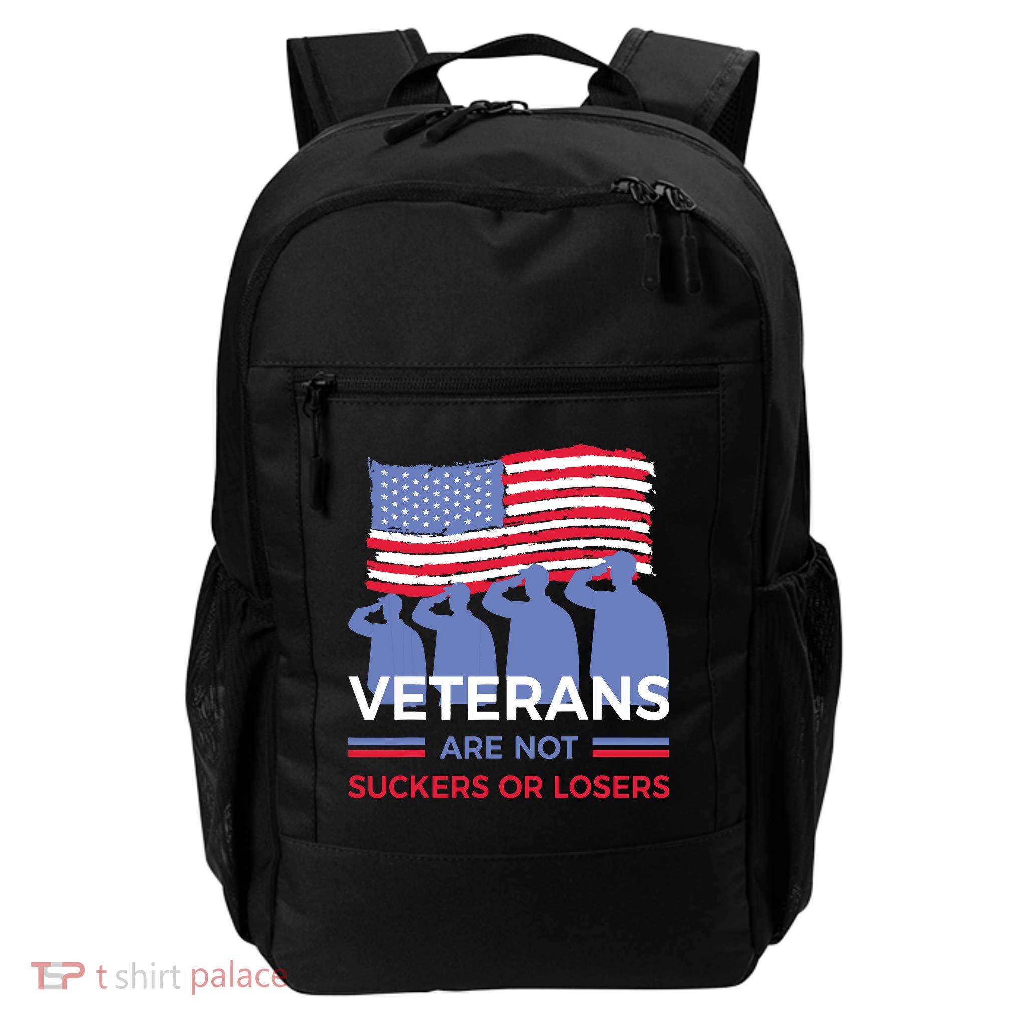 Veterans Are Not Suckers Or Losers Backpack