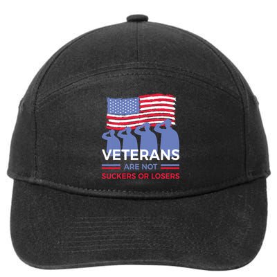 Veterans Are Not Suckers Or Losers 7-Panel Snapback Hat