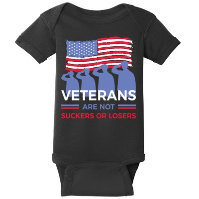 Veterans Are Not Suckers Or Losers Baby Bodysuit